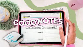 ️ GoodNotes Beginner Walkthrough & Tutorial + Introduction to Digital Planning on Your iPad