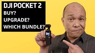 DJI Pocket 2: Should I Buy or Upgrade the DJI Osmo Pocket Gimbal Camera?