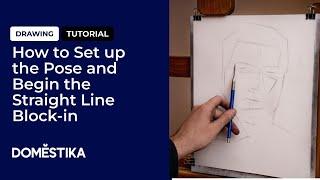 Drawing Tutorial: How to Set up the Pose and Begin the Straight Line Block-in by Gustavo Ramos