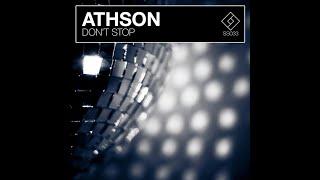 Athson - Don't Stop (Original Mix)