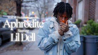 Lil Dell - "Aphrodite" (Official Music Video) Directed By: WetLife Productions
