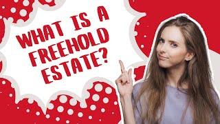 What Is A Freehold Estate In 2024? Real Estate Exam Preparation