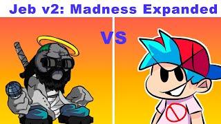 Friday Night Funkin vs Jeb v2 Madness Expanded (Full Game, FNF MOD)