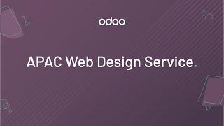 Odoo APAC Web Design Services 101: What and How?