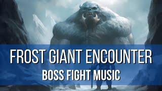 Frost Giant Encounter - RPG/DND - Epic Boss Battle Music - [1 Hour]