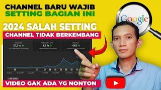 cara Agar banyak penonton & subscriber  setting channel youtube pemula terbaru 2024