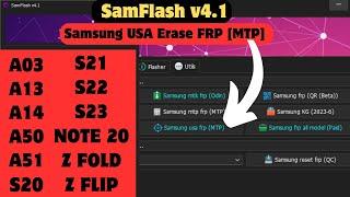 Samflash 4.1 best Samsung frp bypass tool 2024  for Samsung USA devices in one click MTP