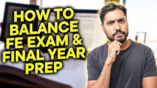 How to Prepare for the FE Electrical Exam along with Your Final Year Studies