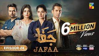 Jafaa - Ep 24 [CC] - 1st Nov 2024 - Sponsored By Salai, Masterpaints & Ujooba Beauty Cream - HUM TV