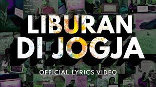 Nona Sepatu Kaca - Liburan di Jogja (Official Lyrics Video)