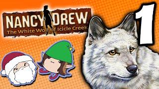 Nancy Drew The White Wolf of Icicle Creek: Emergencies Only! - PART 1 - Game Grumps