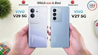 ViVO V29 Vs ViVO V27 | Full Comparison  Which one is Best!