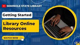 Getting Started with Online Library Resources