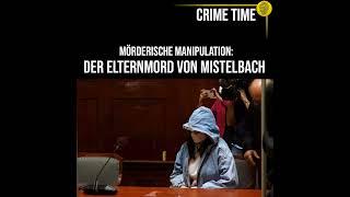 Mörderische Manipulation: Der Elternmord von Mistelbach | True Crime PODCAST | CRIME TIME