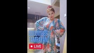 Goodvibes Tambayan LIVE