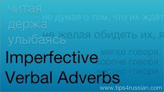 Imperfective Verbal Adverbs in Russian
