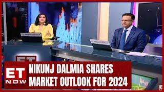 Fasten Your Seatbelt, Prepare For Low | Nikunj Dalmia Shares Market Outlook For 2024 | Market Show