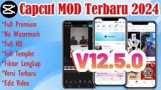 CAPCUT MOD Terbaru 2024 || Capcut MOD Terbaru V12.5.0 || Tutorial Edit Video Kembar di Capcut