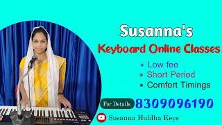 learn keyboard at your home #online classes #Telugu keyboard classes #Susanna songs #Susanna