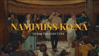 Namimiss Ko Na (Live at The Cozy Cove) - Lola Amour