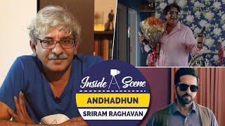 Andhadhun | Spoiler Alert | Sriram Raghavan | Inside A Scene