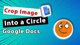 How to Crop an Image Into a Circle in Google Docs