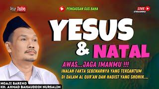 PENJELESAN GUS BAHA : TENTANG YESUS DAN NATAL SESUAI ALQUR'AN DAN HADIST || GUS BAHA TERBARU 2024