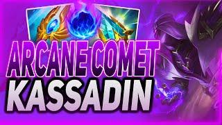 THIS IS WHY ARCANE COMET IS GOOD ON KASSADIN