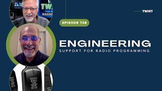 Engineering Support for Radio Programming with John Shomby - TWiRT Ep. 728