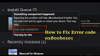 How to fix error code 0x800b0101 Something unexpected happened | xbox app windows 10