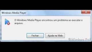 Como resolver problema do windows media player