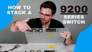 How to Stack a 9200 Series Switch