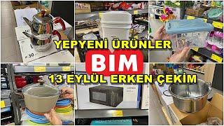 BİM'E YENİ GELEN ÜRÜNLER/13 EYLÜL ERKEN ÇEKİM//BİM AKTÜEL ÜRÜNLER/BİM/UCUZ ÇEYİZ ALIŞVERİŞİ