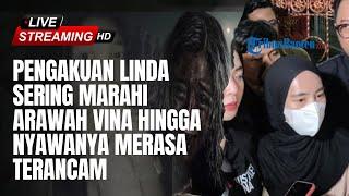  PENGAKUAN Linda Kesurupan Marahi Vina, Digentayangi Terus: Aku Capek