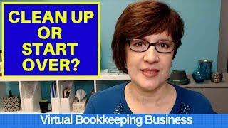 Should you clean up QuickBooks Online or start over?