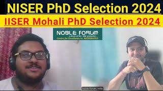 "My Story: From PhD Interview Failures to NISER & IISER Mohali Admissions" |Parnaditya | Noble Forum