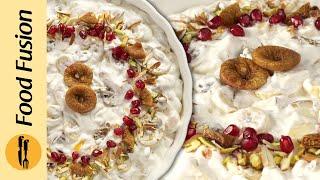 Special Cream Fruit Chaat Ramadan Special Recipe by Food Fusion