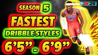 6'5" to 6'9" Fastest Dribble Styles: Season 5