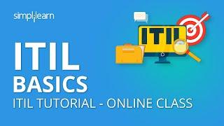 ITIL Basics | What is ITIL? | ITIL Tutorial - Online Class