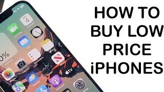 How To Buy iPhone's For Low Prices!