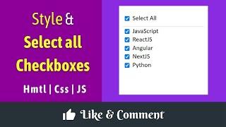 How to Select All Checkboxes using JavaScript | Align Checkbox and Label in same line