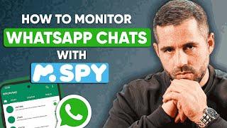 How to Monitor WhatsApp Chats with mSpy - Step by Step Tutorial