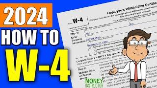 How to Fill Out an IRS W-4 Form | 2024 W4 Tax Form | Money Instructor