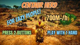 700m+ silver per hour || Play with 1 hand, 2 buttons || Easy money grind ||  Centaur Herd, succ Musa