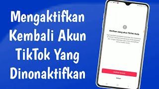 Cara Mengaktifkan Kembali Akun Tiktok Yang Dinonaktifkan