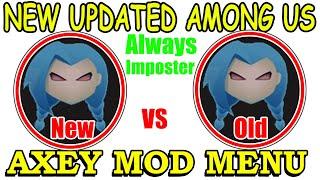 Among us Latest Mod Axey vs Old Mod Axey Menu Hack Apk Android/Pc | Among us Always Imposter Hack