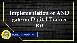 Implementation of Basic AND gate | Digital Trainer Kit