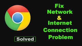 Fix Chrome App Network & No Internet Connection Error Problem Solve in Android