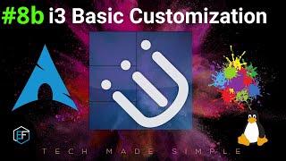 [8b] | i3 Basic Customization