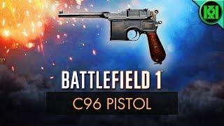 Battlefield 1: C96 Pistol Review (Weapon Guide) | BF1 Weapons | BF1 Multiplayer Gameplay